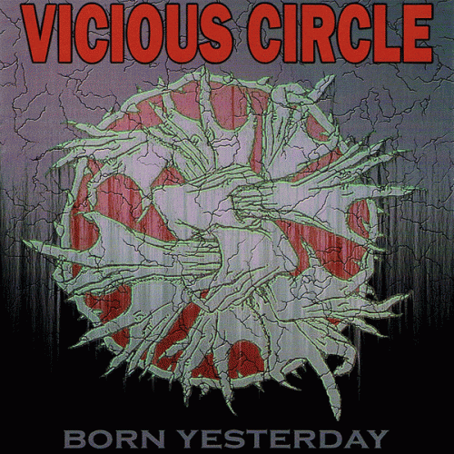 Vicious Circle (AUS) : Born Yesterday